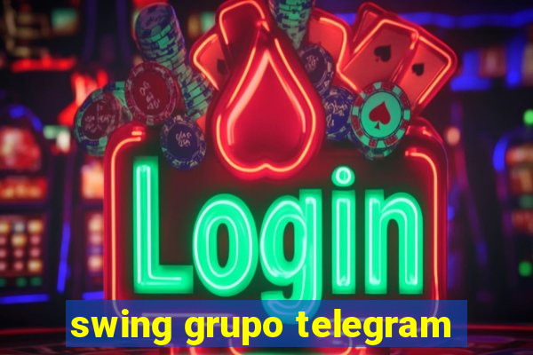 swing grupo telegram